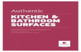 KITCHEN & BATHROOM SURFACES - Yellowpages.com · KITCHEN & BATHROOM SURFACES A genuine “authentic” life starts in our home, which is a reﬂection of our own personality and experience.