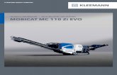 MOBICAT MC 110 Zi EVO - Hayden Murphy · conveyor, left side ⁄ Fixture for linking with other KLEEMANN plants ⁄ Crusher unblocking system ⁄ CFS: Continuous Feed System ⁄ Additional