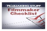 - Filmmaking Stuff€¦ · filmmaking. It is sold with the understanding that the author or publisher is not providing tax, accounting, legal, investment, business or other professional