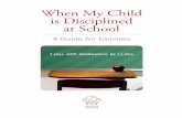 When My Child is Disciplined at School - gaappleseed.org · 2015-05-21 · Texas law-based publication, When My Child is Disciplined at School. We would like to thank the Texas Appleseed
