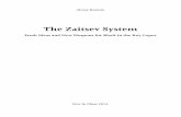 The Zaitsev System - Textalk€¦ · I’ve been playing the Zaitsev Ruy Lopez with both colours for my entire chess career. Naturally, Alexey Kumin’s book on that opening interested