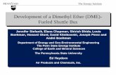 Development of a Dimethyl Ether (DME)-Fueled Shuttle Bus · PDF file Development of a Dimethyl Ether (DME)-Fueled Shuttle Bus Development of a Dimethyl Ether (DME)-Fueled Shuttle Bus