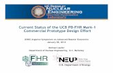 Current Status of the UCB PB-FHR Mark-1 Commercial ...files.ctctcdn.com/14bf1850201/80676693-22a8-45c5... · Current Status of the UCB PB-FHR Mark-1 Commercial Prototype Design Effort