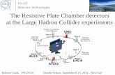 The Resistive Plate Chamber detectors at the Large Hadron ...cern-danube-school.uns.ac.rs/assets/labs/Lab 4_RPC.pdf · Ionizing particles are producing primary ionization (free electrons