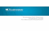 Trustwave DLP Discover Integration Guide For Microsoft ...discoverservice.vericept.com/Discover/TrustwaveDLP... · This book is the Trustwave DLP Discover Integration Guide for Microsoft