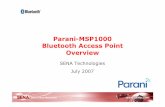 Parani-MSP1000 Bluetooth Access Point Overviewrfmodules.com.au/image/data/arqs/sena/ps_msp1000_proposal.pdf · SCP/SFTP/FTP, syslog, NTP-Protocols IPv4, ICMP, ARP, TCP, HTTP, telnet,