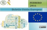 Instituto Español de Estudios Estratégicos - Boletín Unión Europea · 2016-03-14 · Boletín UE 1 –Febrero 2016 Gabinete Técnico –Centro de Análisis y Prospectiva ACTUALIDAD