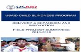 USAID CHILD BLINDNESS PROGRAM · Aravind Eye Hospital 2 (AEH) Retinopathy of Prematurity (ROP) is an eye disease occurring in premature babies that causes abnormal blood vessels to