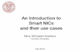 An Introduction to Smart NICs - MITweb.mit.edu/6.829/Www/Currentsemester/Materials/SmartNICs.pdfProtocols on High-Speed NICs Mina Tahmasbi Arashloo1, Alexey Lavrov1, Manya Ghobadi2,