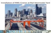 Installation of RMG Cranes at Rail Intermodal Yard€¦ · Installation of RMG Cranes at Rail Intermodal Yard • Planning & Conceptual Design – Travel Routes and Gate Operations
