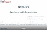 Open Source Mobile Communicationsgit.gnumonks.org/laforge-slides/plain/2018/oc... · 4 What is Osmocom? Osmocom: Open Source MObile COMmunications Bringing benefits of Free / Open