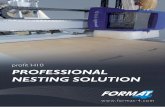 profit H10 PROFESSIONAL NESTING SOLUTION...built, is carpentary skill. The ability to program the CNC improves profitability and competitivenss. CNC requires big changes CNC changes