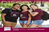 DISCOVER - Undergraduate Admissions · 2.5 HOURS from Ski Apache in Ruidoso, N.M., and the Gila Wilderness 3 HOURS from Carlsbad, N.M., and Albuquerque, N.M. 4 HOURS from Tucson,