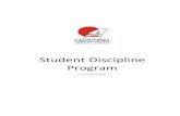 Student Discipline Program - Caloundra Christian College · Caloundra Christian College – Student Discipline Program Page 3 of 30 Nurture means to supply with nourishment; to foster