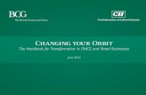 Changing your Orbit - Boston Consulting Group · Changing your Orbit The Handbook for Transformation in FMCG and Retail Businesses. June 2014. Confederation ofIndian Industr y. The