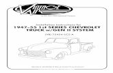 Installation Instructions for 1 947-55 1st SERIES ... · Installation Instructions for 1 947-55 1st SERIES CHEVROLET TRUCK w/GEN II SYSTEM (V8) 75454-LCZ-A 905454-LCZ-A REV D 3/06/14,