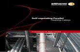 Self-regulating Parallel Heating Cables - Newtronic · Application: The ELSR (eltherm®-self-regulating) heating cable can be used for frost protection and maintaining constant temper