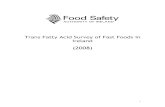 Copy of Trans fats fast foods survey - The Food Safety ... · calculate the relative contributions naturally occurring and I-TFA make to the ... Trans fatty acids (TFA) are the geometrical