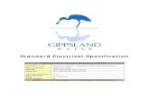 Standard Electrical Specification - Gippsland Water€¦ · • Outdoor security and emergency lighting shall be included for all installations. High efficiency fluorescent lighting