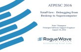ATPESC 2016 - Argonne Training Program on Extreme-Scale … · 2016-08-10 · HydraExpress SOA/C++ modernization framework HostAccess Terminal emulation for Windows Stingray MFC GUI