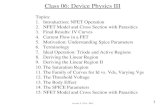 Class 06: Device Physics III - University of Kentuckyweb.engr.uky.edu/~elias/lectures/ln_06.pdf · Class 06: Device Physics III The SPICE Parameters (Martin p.121) We have now discussed