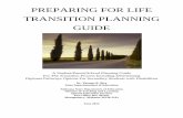 Preparing for Life Transition Planning Guide · Introduction The Preparing for Life Transition Planning Guide is designed to provide assistance to students, ... appropriate courses