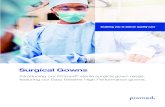 Surgical Gowns - Thermo Fisher Scientific...Promed single-use surgical gowns have been developed with the healthcare professional and patient in mind. Advanced production methods are