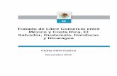 Tratado de Libre Comercio entre México y Costa Rica, El Salvador, …2006-2012.economia.gob.mx/.../TLC_Unico_ficha.pdf · 2014-12-03 · 2 Tratado de Libre Comercio entre México