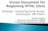 Strategy : Unlocking Sunk Assets & Energize HR Talent · MTNL Mobile Expansion Plan has been ... Provide Payment facility of Bill through Mobile recharge coupon General Landline -