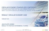 CIRCULAR ECONOMY STAKEHOLDER CONFERENCE CIRCULAR SOLUTIONS ... · 3 FEB2018 C STRATEGIC ENVIRONMENTAL PLANNING 1 CIRCULAR ECONOMY CIRCULAR ECONOMY IS A CORE LEVER, EMBEDDED IN RENAULT
