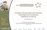 Healthy Communities and Schools: Accomplices to Generate ... · Healthy Communities and Schools: Accomplices to Generate Wellness in French By Nathalie Boivin Second Scientific Colloquium