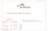 Travel Accident Plan - St. John's UniversityIntroduction St. John’s University (the “University”) maintains the St. John’s University Travel Accident Plan (the ... The Plan