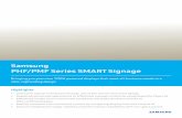 Samsung PHF/PMF Series SMART Signage · The new 2016 SMART Signage that supports SSSP 4.0 allows for a stronger, faster and more stable performance than its previous models. Transcending