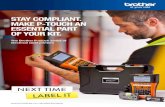 STAY COMPLIANT. MAKE P-TOUCH AN ESSENTIAL PART OF … · Choosing Brother’s P-Touch Electrical label printers and tapes will help you comply with wiring regulations, deliver a professional