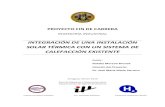 INTEGRACIÓN DE UNA INSTALACIÓN SOLAR TÉRMICA CON UN ...zaguan.unizar.es/record/4514/files/TAZ-PFC-2010-003.pdf · proyecto fin de carrera ingenierÍa industrial integraciÓn de