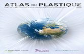 ATLAS DU PLASTIQUE 1 - Heinrich-Böll-Stiftung du Plastique VF.pdf · (AL)CHIMIE ALIMENTAIRE Les répercussions de la production effrénée de plastique sur l’environnement ne sont