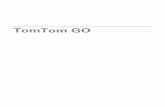 TomTom - Webfleet Solutions · Chapter 2 Welcome 4 Welcome Your TomTom GO will help you to manage your work and keep in contact with your office. For example, your office can send