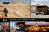 May 16-18 KINROSS GOLD CORPORATION 2017 Bank of America ...s2.q4cdn.com/496390694/files/doc_presentations/... · Forecasting another solid year from operations, with production and