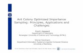 Ant Colony Optimized Importance Sampling: Principles ...€¦ · Ant Colony Optimized Importance Sampling: Principles, Applications and Challenges Poul E. Heegaard Department of Telematics