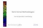 Semi-formal Methodologies - Chris Kimble · Semi-formal Methodologies The first generation methodology. Chris Kimble February 2008 Overview ... Strategy Planning S S A D M Feasibility