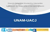 UNAM-UACJ - Universidad Autónoma de Ciudad …...Envío de oficio a Directores de Instituto y Jefes de Departamento. Asesoría General 7 de noviembre 2018 Sala Calmécac de Rectoría