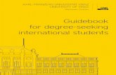 Guidebook for degree-seeking international students€¦ · 8 9 Your Study Programme History of the University of Graz 1585 Archduke Charles II of Inner Austria founds the university