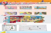 A stop at the shops - 6º EP SANTA ISABEL · 2019-06-18 · 5 A stop at the shops Mission 1 1 Look and match the pictures with the words. 44 2 Listen and guess! 3 Read, look and complete