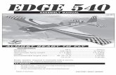 ASSEMBLY MANUAL - Horizon HobbyASSEMBLY MANUAL. EDGE 540 Instruction Manual ... Thank you for choosing the EDGE 540 ARTF by SEAGULL MODELS. The EDGE 540 was designed with the intermediate/advanced
