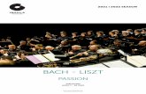 BACH - LISZT · Bach - Liszt : a rare combination but not a first ! In 21-22, accentus, Laurence Equilbey and her Insu-la orchestra on period instruments invite us to join a animated