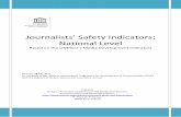 Journalists’ Safety Indicators: National Level · For the purposes of the Journalists Safety Indicators, the term journalists covers media workers such as reporters and photojournalists,