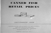 CANNED FISH RETAIL PRICES - National Oceanic and ... · canned fish retail prices december 1958 united states department of the interior fish and wildlife service bureau of commercial