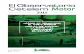 2019...4 El Observatorio Cetelem del Motor 2019 El Observatorio Cetelem del Motor El Observatorio Cetelem del Motor es un informe que lanzamos por primera vez en 2018, en el que hemos