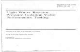 NUREG/CR-5515, 'Light Water Reactor Pressure Isolation Valve ... · Light Water Reactor Pressure Isolation Valve Performance Testing Prepared by H. H. Neely, N. M. Jeanmougn, J. J.
