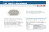 LC4 Ceiling loudspeaker · PDF file the loudspeaker from dust, falling objects, makes the unit vermin proof and prevents sound traveling via the ceiling cavity to adjacent areas. The